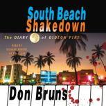 South Beach Shakedown The Diary of Gideon Pike, Don Bruns