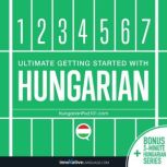 Ultimate Getting Started with Hungari..., Innovative Language Learning