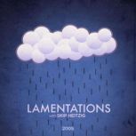 25 Lamentations  2005, Skip Heitzig