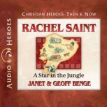 Rachel Saint, Janet Benge