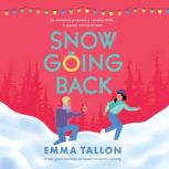 Snow Going Back, Emma Tallon