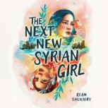 The Next New Syrian Girl, Ream Shukairy
