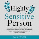 Highly Sensitive Person Transform Se..., Eva Spencer
