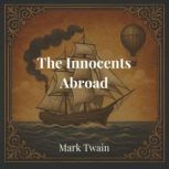 The Innocents Abroad, Mark Twain