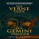 THE VERNE CODE  THE GEMINI TRIGGER, Jesus Cediel