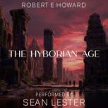 The Hyborian Age, Robert E. Howard