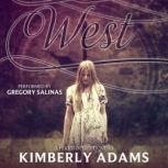 West A Roam Series Novella, Kimberly Adams