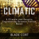 Climatic  A Climate and Genetic Engi..., Blade Cort