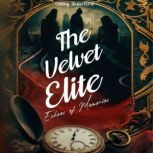 The Velvet Elite, Emmy Waterford