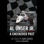 Al Unser Jr  A Checkered Past, Al Unser Jr.