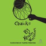 Quicks, Kevin Waltman