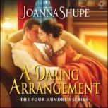 A Daring Arrangement, Joanna Shupe