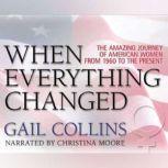 When Everything Changed, Gail Collins