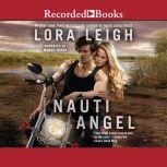 Nauti Angel, Lora Leigh