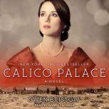 Calico Palace, Gwen Bristow