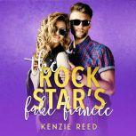 Rock Stars Fake Fiance, The, Kenzie Reed