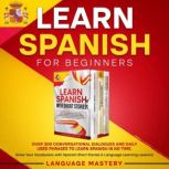 Learn Spanish for Beginners, Language Mastery