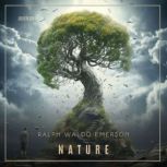 Nature, Ralph Waldo Emerson