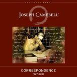 Correspondence: 1927-1987, Joseph Campbell