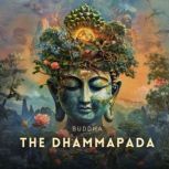 The Dhammapada, Buddha