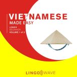 Vietnamese Made Easy  Lower beginner..., Lingo Wave