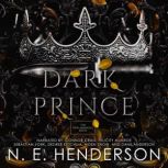 Dark Prince, N. E. Henderson