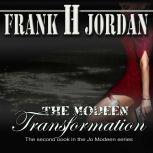 The Modeen Transformation, Frank H Jordan
