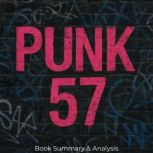 Punk 57 Book Summary  Analysis, Ava Cross