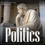 Politics Book Summary  Analysis, Miles Thatcher