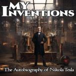 My Inventions, Nikola Tesla