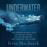 Underwater, Irvin Muchnick