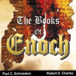 The Books of Enoch, Paul C. Schnieders