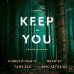 Keep You, Christopher M. Tantillo