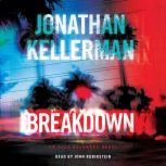 Breakdown An Alex Delaware Novel, Jonathan Kellerman