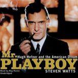 Mr. Playboy, Steven Watts