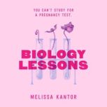 Biology Lessons, Melissa Kantor