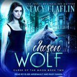 Chosen Wolf, Stacy Claflin