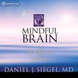 The Mindful Brain, Daniel Siegel, MD