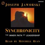 Synchronicity, Joseph Jaworski