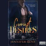 Corrupt Desires, Jennifer Bene