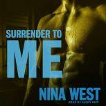 Surrender to Me, Nina West