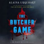 The Butcher Game, Alaina Urquhart