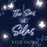 The Sins of Silas, Kylie Snow