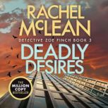 Deadly Desires, Rachel McLean