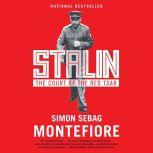 Stalin The Court of the Red Tsar, Simon Sebag Montefiore