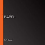 Babel, R.F. Kuang