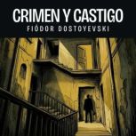 Crimen y castigo, Fiodor Dostoyevski