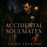 Accidental Soulmates, Akira Tsukino