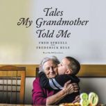 Tales My Grandmother Told Me, Fred Spruell A.K.A Frederick Rule