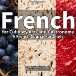 French for Culinary Arts and Gastrono..., Simon Rogers